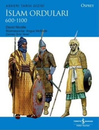 İslam Orduları 600-1100 David Nicolle