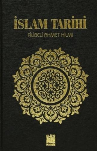 İslam Tarihi Ciltli Filibeli Ahmet Hilmi