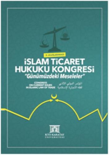 2. Uluslararası İslam Ticaret Hukuku Kongresi Mehmet Bayyiğit
