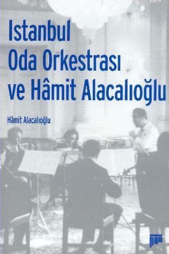 İstanbul Oda Orkestrası ve Hamit Alacalıoğlu Hamit Alacalıoğlu