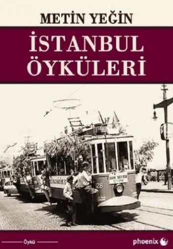 İstanbul Öyküleri Metin Yeğin