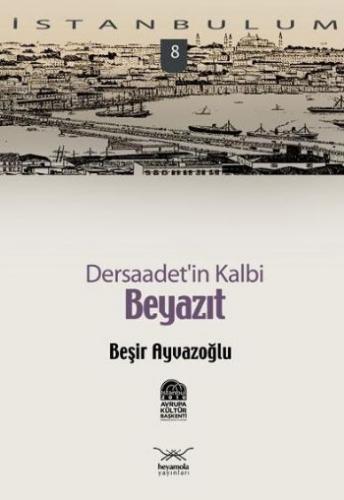 Dersaadet'in Kalbi Beyazıt
