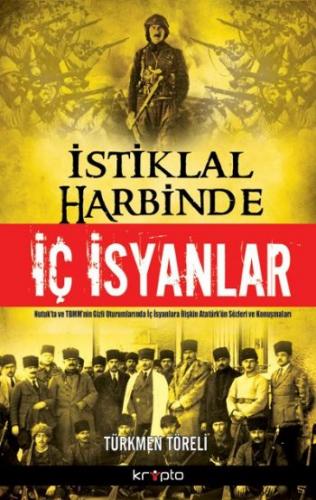 İstiklal Harbinde İç İsyanlar Türkmen Töreli