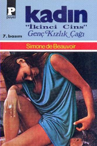 Kadın "İkinci Cins"-I: Genç Kızlık Çağı Simone de Beauvoir