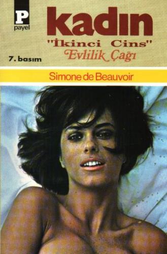 Kadın "İkinci Cins"-II: Evlilik Çağı Simone de Beauvoir