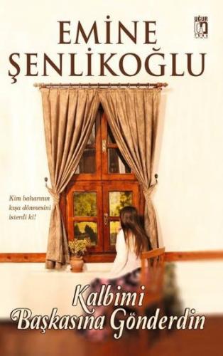 Kalbimi Başkasına Gönderdim