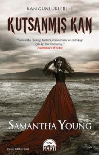 Kan Günlükleri Serisi 1 Kutsanmış Kan Samantha Young