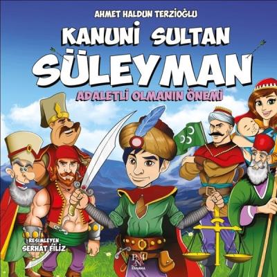 Kanuni Sultan Süleyman-Adaletli Olmanın Önemi Ahmet Haldun Terzioğlu