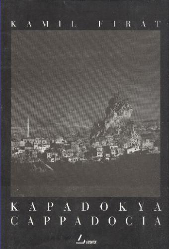 Kapadokya Cappadocia [Ciltli] (Brd) Kamil Fırat