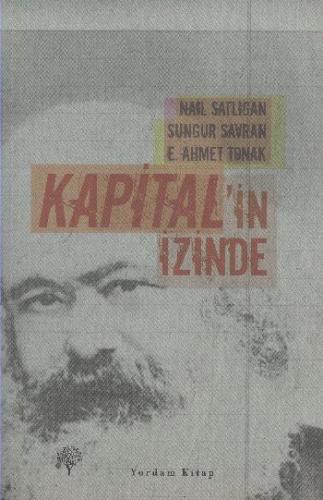 Kapital'in İzinde E. Ahmet Tonak