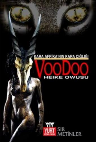 Kara Afrikanın Kara Çığlığı Voodoo Heike Owusu