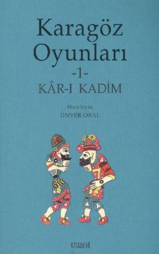 Karagöz Oyunları 1 Ünver Oral Karagöz Oyunları 1 Ünver Oral