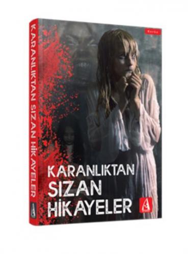 Karanlıktan Sızan Hikayeler