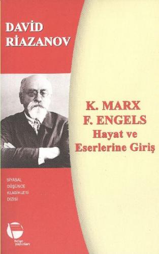 Karl Marx F. Engels Hayat ve Eserlerine Giriş David Riazanov
