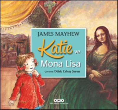 Katie ve Mona Lisa James Mayhew