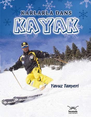 Karlarla Dans Kayak Yavuz Tanyeri