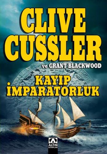 Kayıp İmparatorluk Clive Cussler-Grant Blackwood