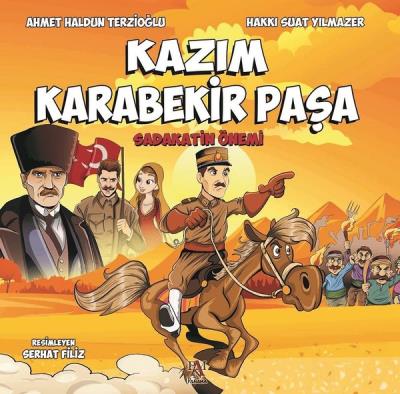 Kazım Karabekir Paşa-Sadakatin Önemi Ahmet Haldun Terzioğlu-Hakkı Suat