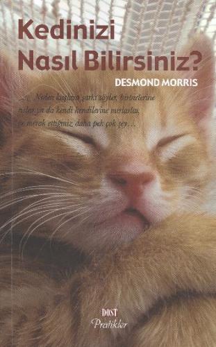 Kedinizi Nasıl Bilirsiniz? Desmond Morris