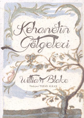 Kehanetin Gölgeleri William Blake