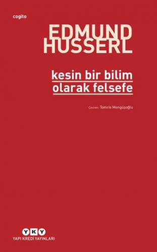 Kesin Bir Bilim Olarak Felsefe Edmund Husserl