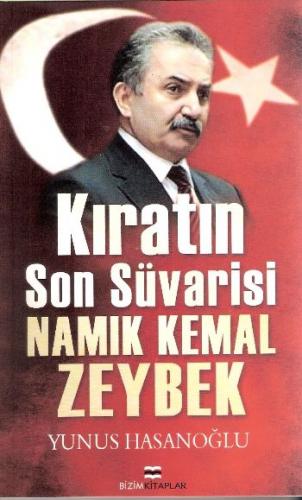 Kıratın Son Süvarisi Namık Kemal Zeybek Yunus Hasanoğlu