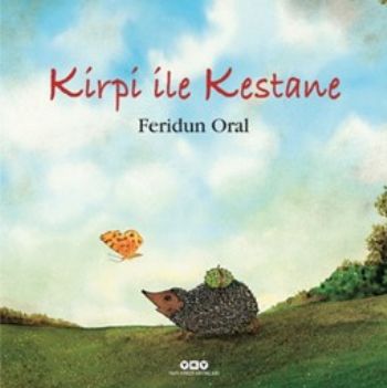Kirpi ile Kestane