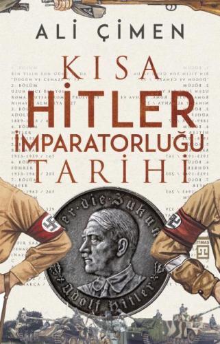 Kısa Hitler İmparatorluğu Ali Çimen