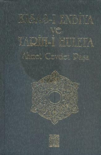 Kısas-ı Enbiya ve Tarih-i Hulefa Zekeriya Akman