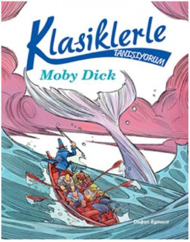 Klasiklerle Tanışıyorum - Moby Dick
