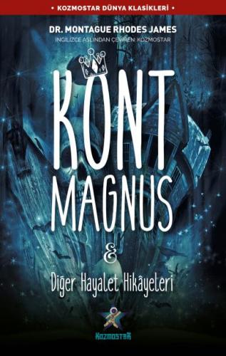Kont Magnus & Diğer Hayalet Hikâyeleri Montague Rhodes James
