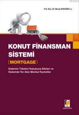 Konut Finansman Sistemi - Mortgage Murat Aydoğdu