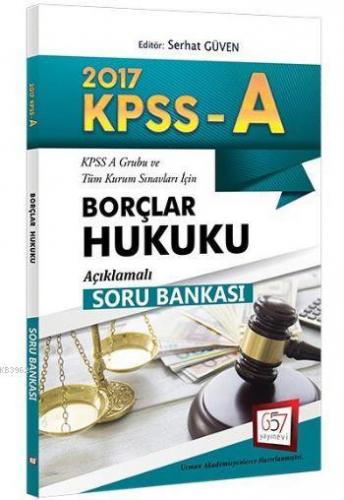 KPSS A Grubu Borçlar Hukuku Açıklamalı Soru Bankası Kolektif