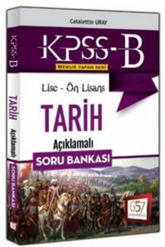 KPSS-B Lise Ön Lisans Tarih Açıklamalı Soru Bankası Celalettin Uray
