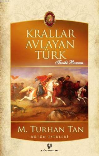 Krallar Avlayan Türk M. Turhan Tan