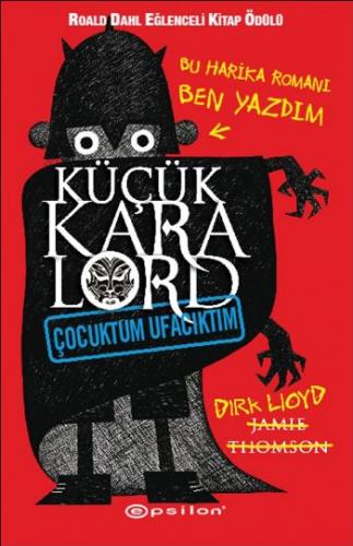 Küçük Kara Lord Çocuktum Ufacıktım Jamie Thomson