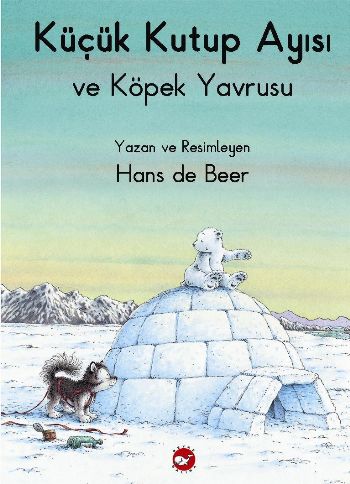 Küçük Kutup Ayısı ve Köpek Yavrusu Hans de Beer