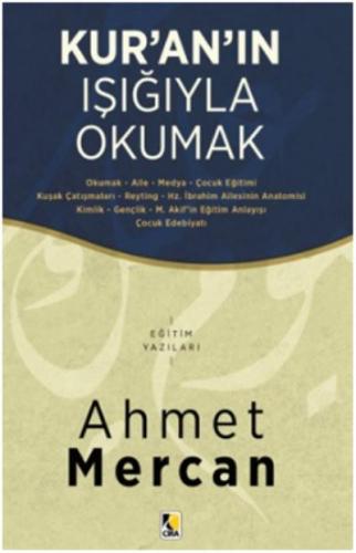 Kur'an'ın Işığıyla Okumak Ahmet Mercan
