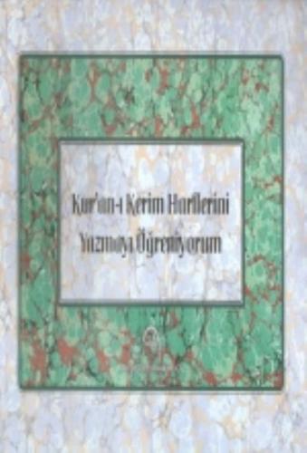 Kur'an-ı Kerim Harflerini Yazmayı Öğreniyorm