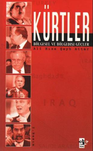 Kürtler & Bölgesel ve Bölge Dışı Güçler Ali Rıza Şeyh Attar