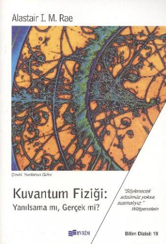 Kuvantum Fiziği:yanılsama