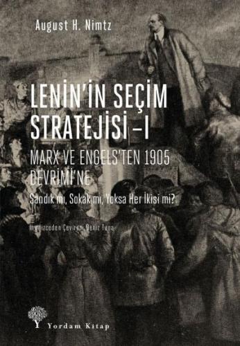 Lenin'in Seçim Stratejisi -I August H. Nimtz