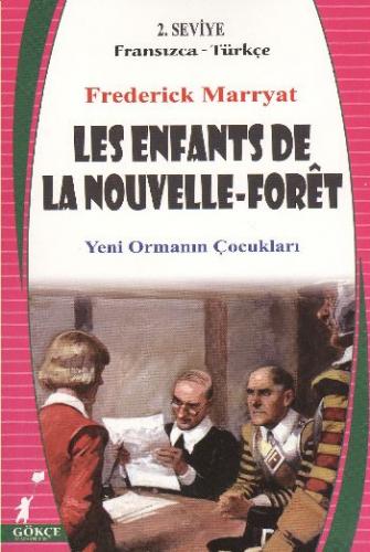 Les Enfants De La Nouvelle-Foret [Yeni Ormanın Çocukları] (2. Seviye /