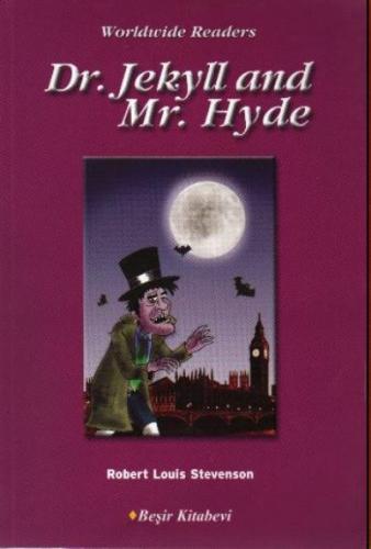 Dr. Jekyll and Mr. Hyde Robert Louis Stevenson