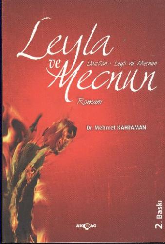 Leyla ve Mecnun Romanı Mehmet Kahraman