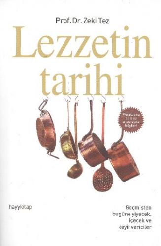 Lezzetin Tarihi Zeki Tez