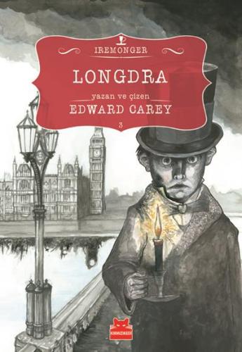 Longdra 3. Kitap Edward Carey