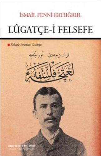 Lügatçe-i Felsefe; Felsefe Terimleri Sözlüğü