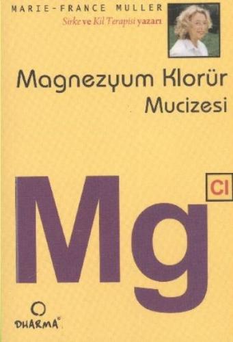 Magnezyum Klorür Mucizesi Marie-France-MullerHalil