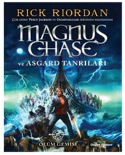 Magnus Chase ve Asgard Tanrıları Ölüm Gemisi Rick Riordan